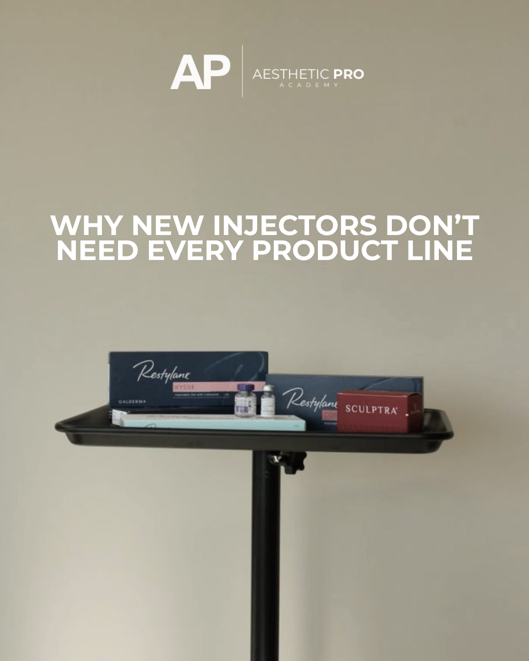 Layout of products new injectors would be looking for, emphasizing why new injectors should focus on product mastery.